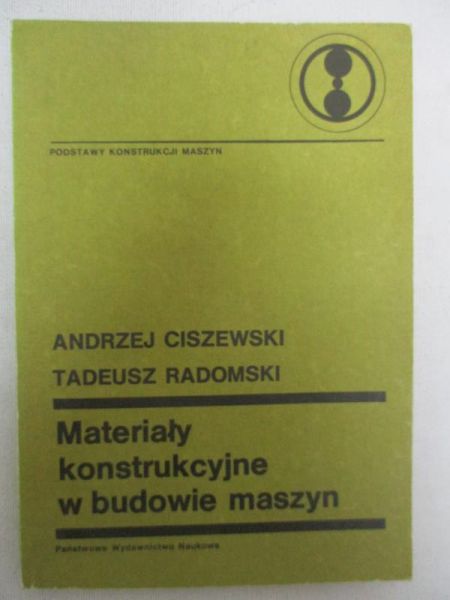 Materiały konstrukcyjne w budowie maszyn