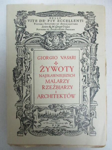 Żywoty najsławniejszych malarzy, rzeźbiarzy i architektów