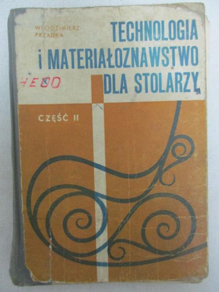 Technologia i materiałoznawstwo dla stolarzy, część II