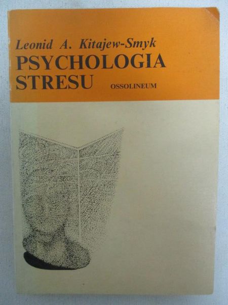 Kitajew - Smyk Leonid - Psychologia stresu