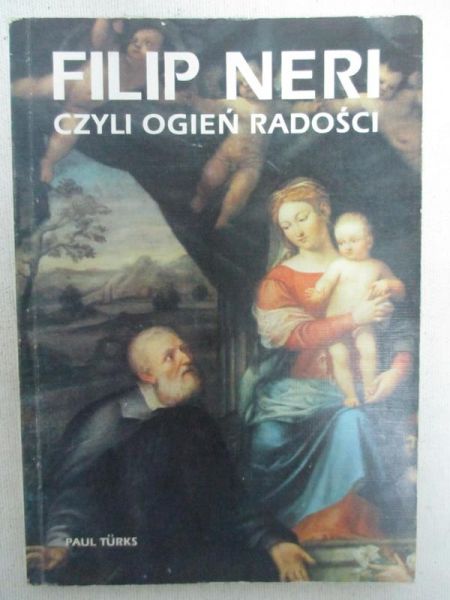 Filip Neri czyli ogień radości