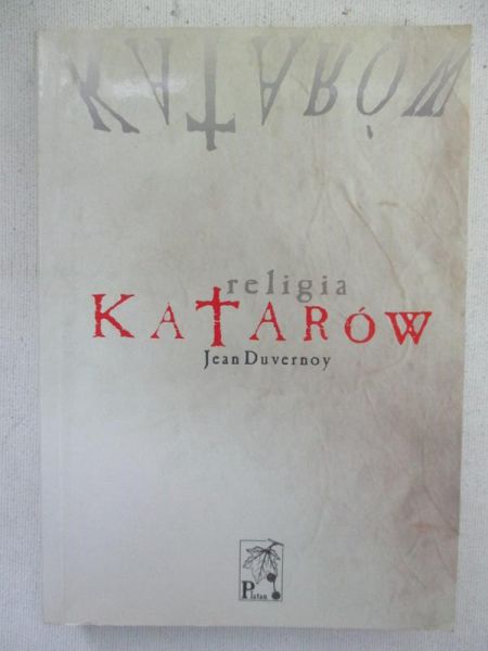 Duvernoy Jean - Religia katarów