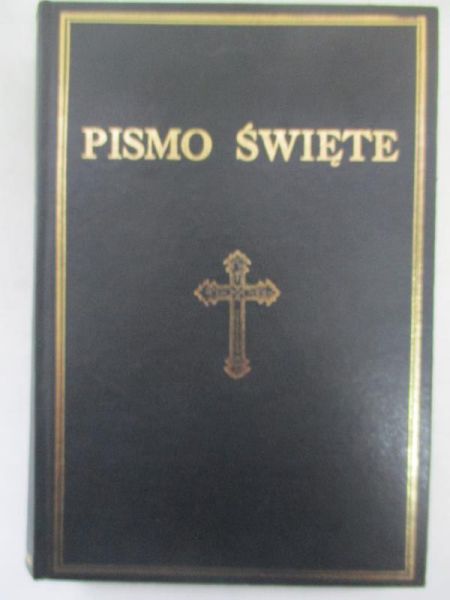 Brytyjskie i Zagraniczne Towarzystwo Bibilijne - Pismo Święte Starego i Nowego Testamentu