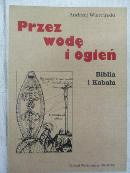 Przez wodę i ogień. Biblia i Kabała
