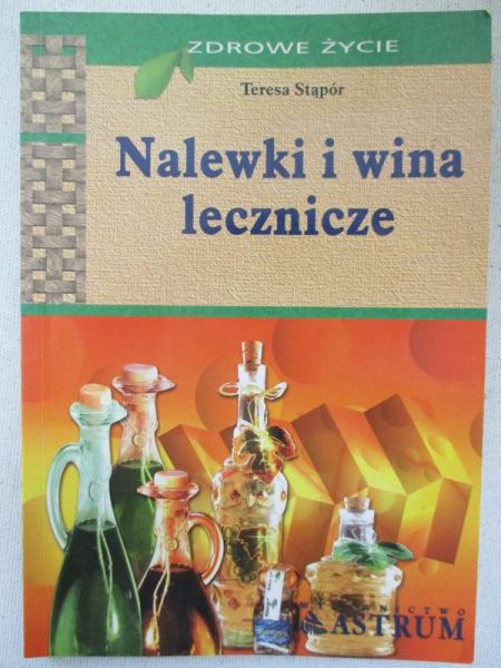 Nalewki i wina lecznicze