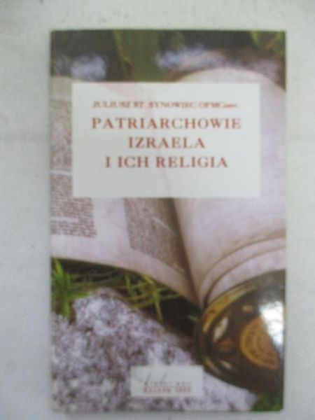 Patriarchowie Izreala i ich religia