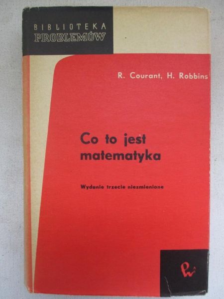 Courant R. - Co to jest matematyka