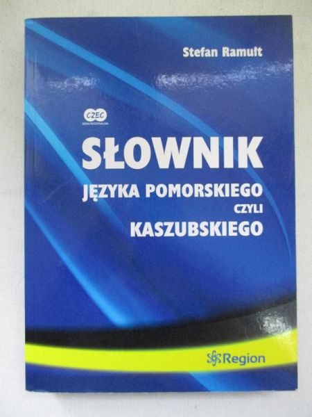 Słownik języka pomorskiego czyli kaszubskiego