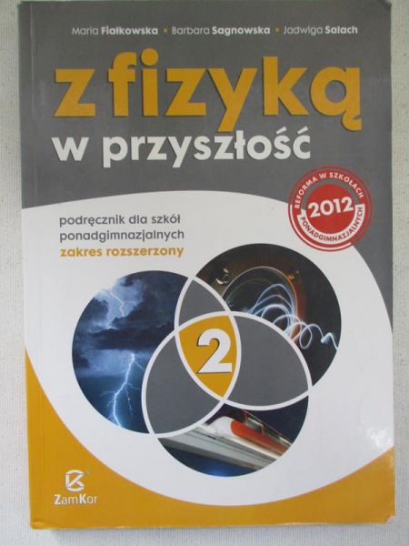 Fijałkowska Maria - z fizyką w przyszłość