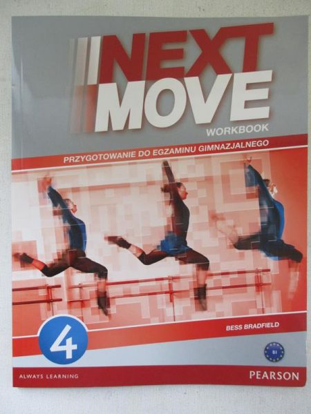 Next Move 4 Workbook. Przygotowanie do egzaminu gimnazjalnego