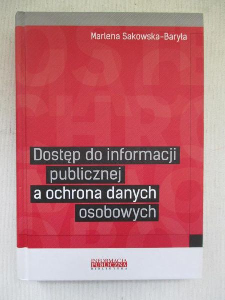 Dostęp do informacji publicznej a ochrona danych osobowych