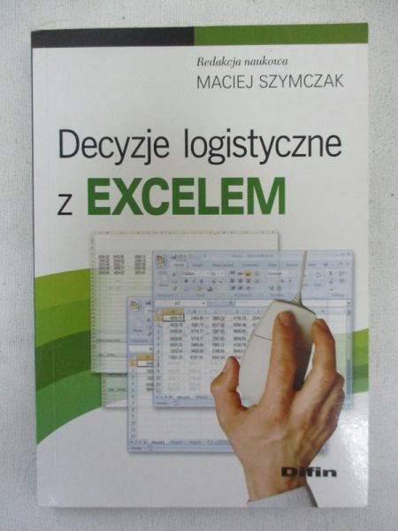 Decyzje logistyczne z Excelem