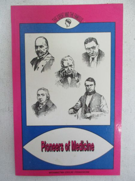 Pioneers of Medicine