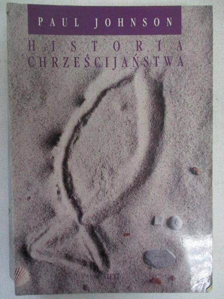 Johnson Paul - Historia chrześcijaństwa