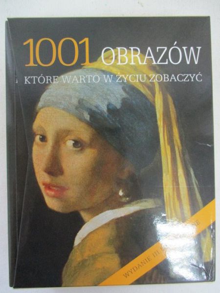 (red.) - 1001 obrazów które warto w życiu zobaczyć