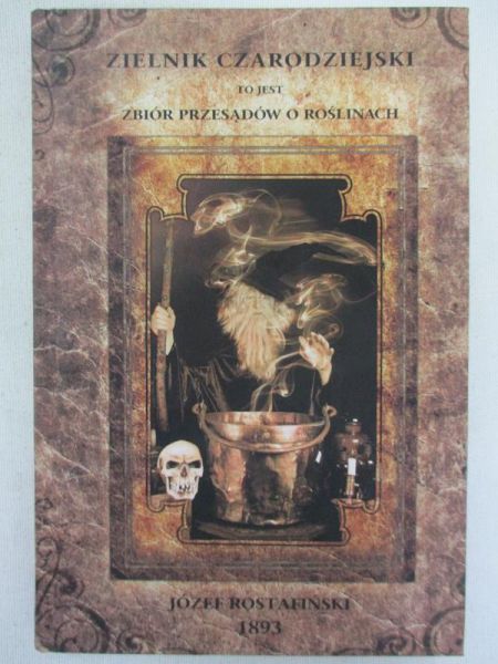 Zielnik czarodziejski to jest zbiór przesądów o roślinach