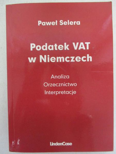 Podatek VAT w Niemczech. Analiza orzecznictwo interpretacje