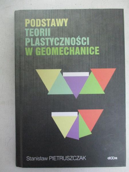Podstawy teorii plastyczności w geomechanice
