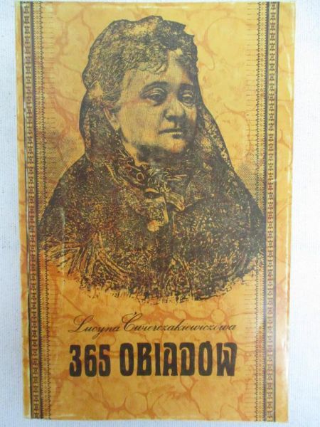 Ćwierczakiewiczowa Lucyna - 365 Obiadów