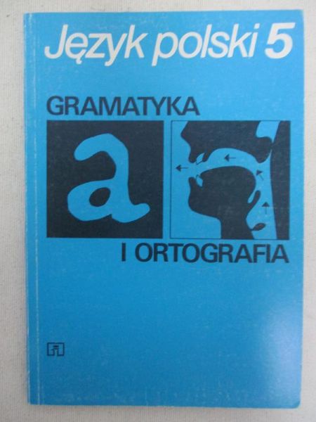 Język polski. Gramatyka i ortografia
