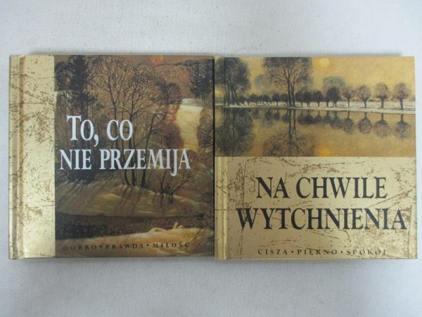Na chwile wytchnienia/To, co nie przemija