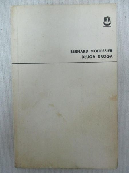 Moitessier Bernard - Długa droga