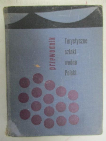Turystyczne szlaki wodne Polski
