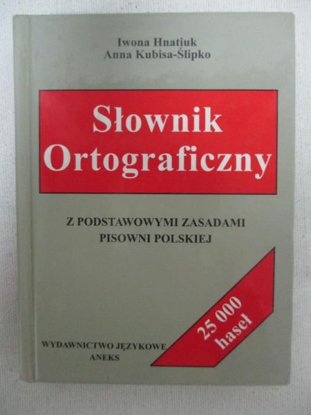 Hnatiuk Iwona - Słownik ortograficzny