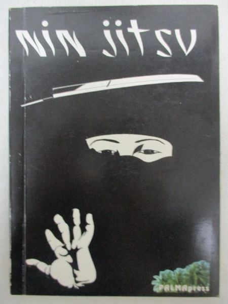 Sikora Romuald - Nin Jitsu czyli sztuka wojowników cieni