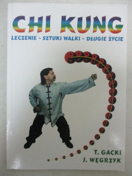Gacki Tadeusz - Chi Kung