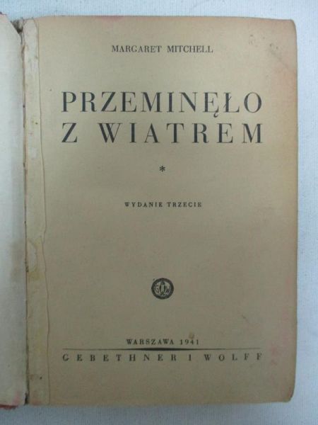 Mitchell Margaret - Przeminęło z wiatrem. Antyk 1941 r.