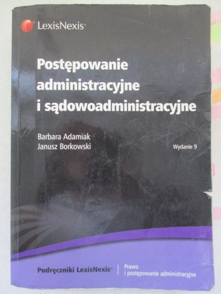 Adamiak Barbara - Postępowanie administracyjne i sądowoadministracyjne