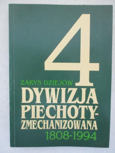 4 Dywizja piechoty- zmechanizowana 1808-1994