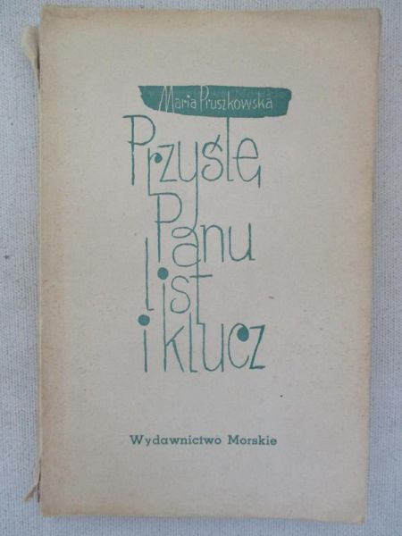 Pruszkowska Maria - Przyślę Panu list i klucz