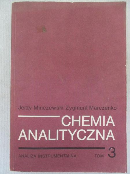 Chemia analityczna. Analiza instrumentalna, Tom 3