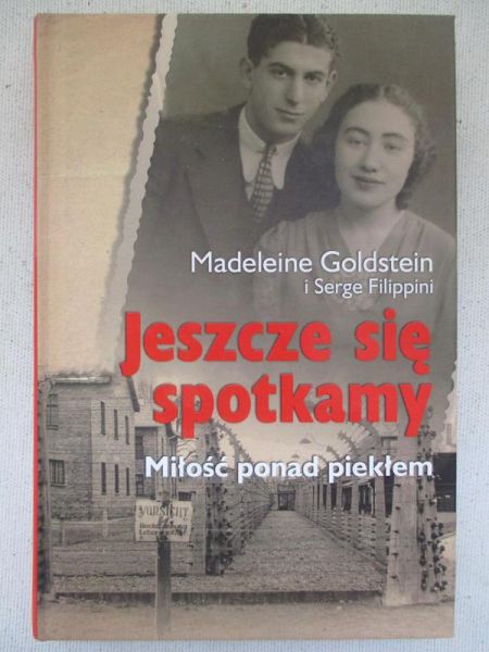 Jeszcze się spotkamy. Miłość ponad piekłem
