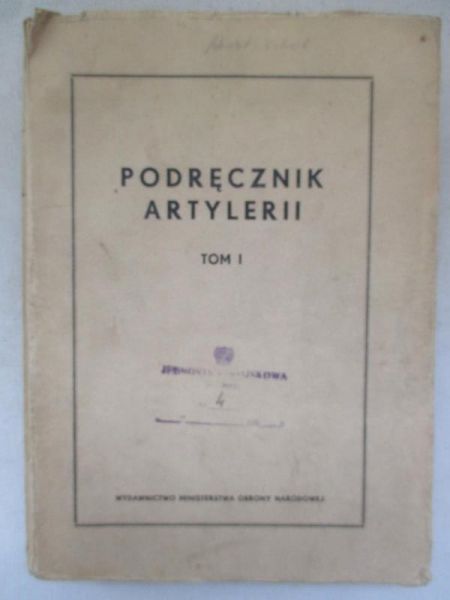Podręcznik artylerii. Tom I: Wiadomości ogólne