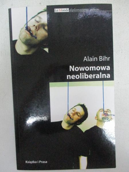 Bihr Alain - Nowomowa neoliberalna