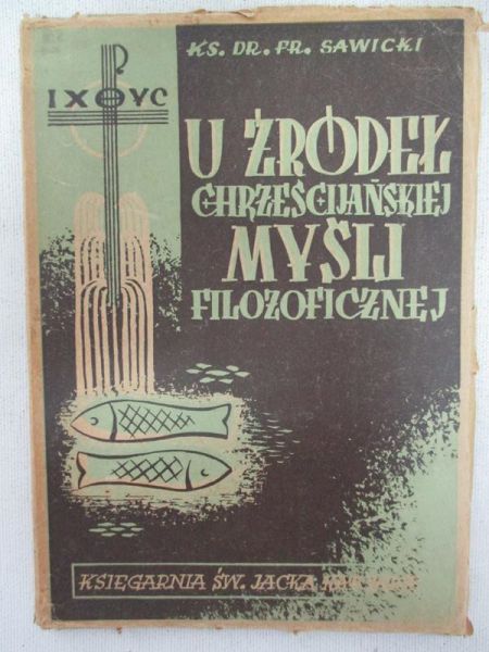 U źródeł chrześcijańskiej myśli filozoficznej, 1950