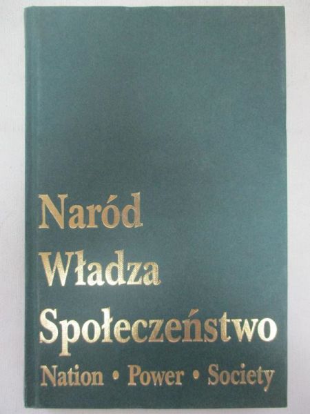 Raciborski Jacek -  Naród Władza Społeczeństwo