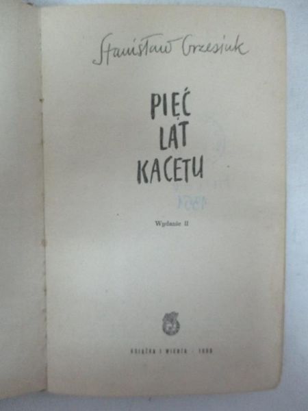 Pięć lat kacetu