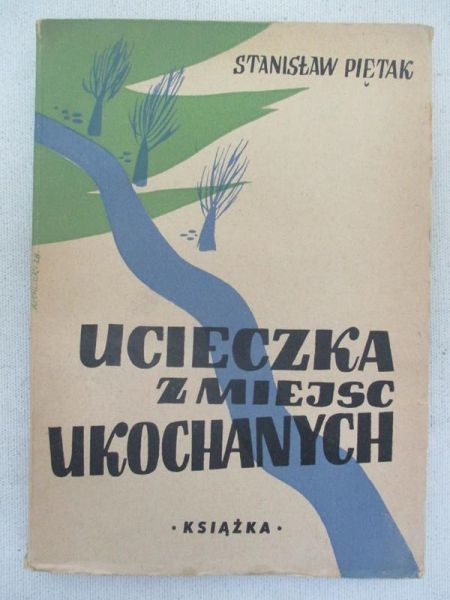Ucieczka z miejsc ukochanych, 1948 r.