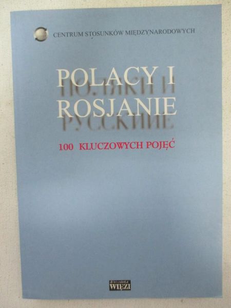 Magdziak-Miszewska Agnieszka (red.) - Polacy i Rosjanie. 100 kluczowych pojęć