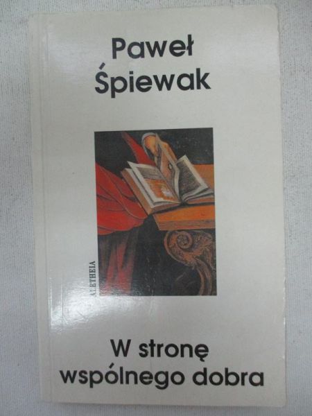 W stronę wspólnego dobra, tom VI
