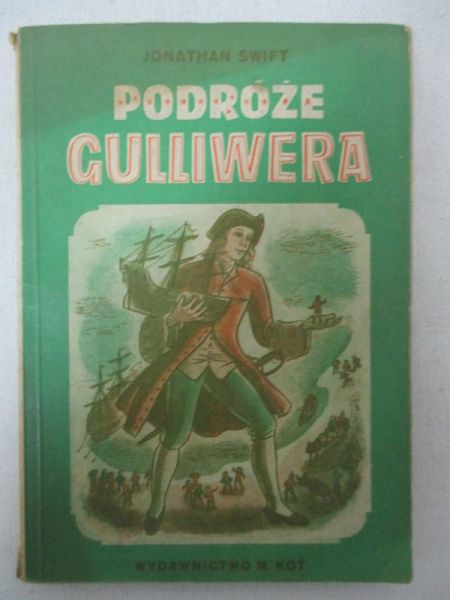 Swift Jonathan - Podróże Guliwera, 1947 r.