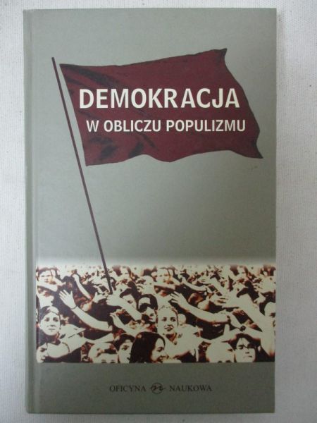Meny Yves  - Demokracja w obliczu populizmu