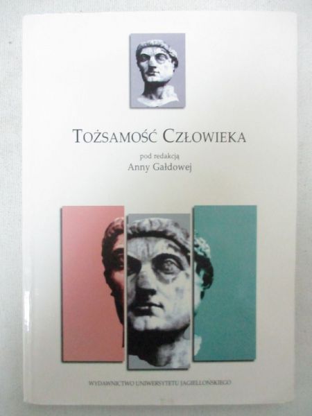 Gałdowa Anna - Tożsamość człowieka