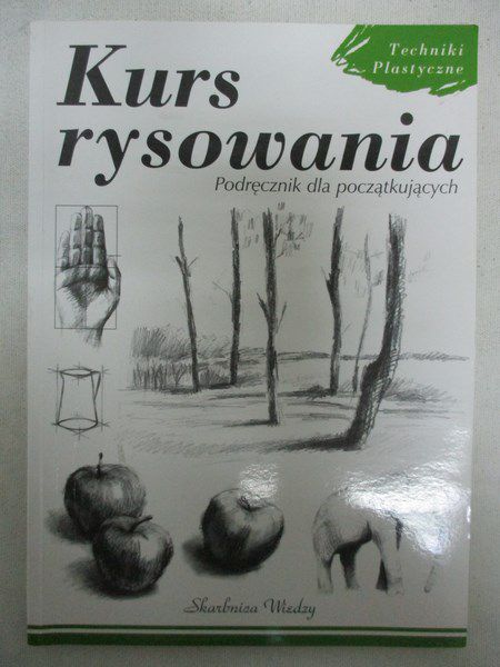 Kurs rysowania. Podręcznik dla początkujących