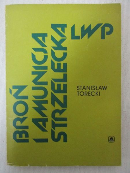 Broń i amunicja strzelecka LWP