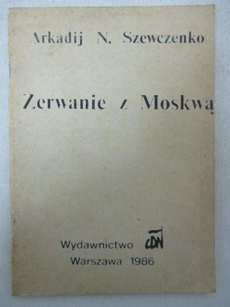 Zerwanie z Moskwą